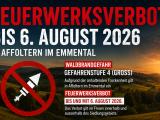 ab sofort: Feuerwerksverbot im ganzen Kanton Bern bis 06.08.2026